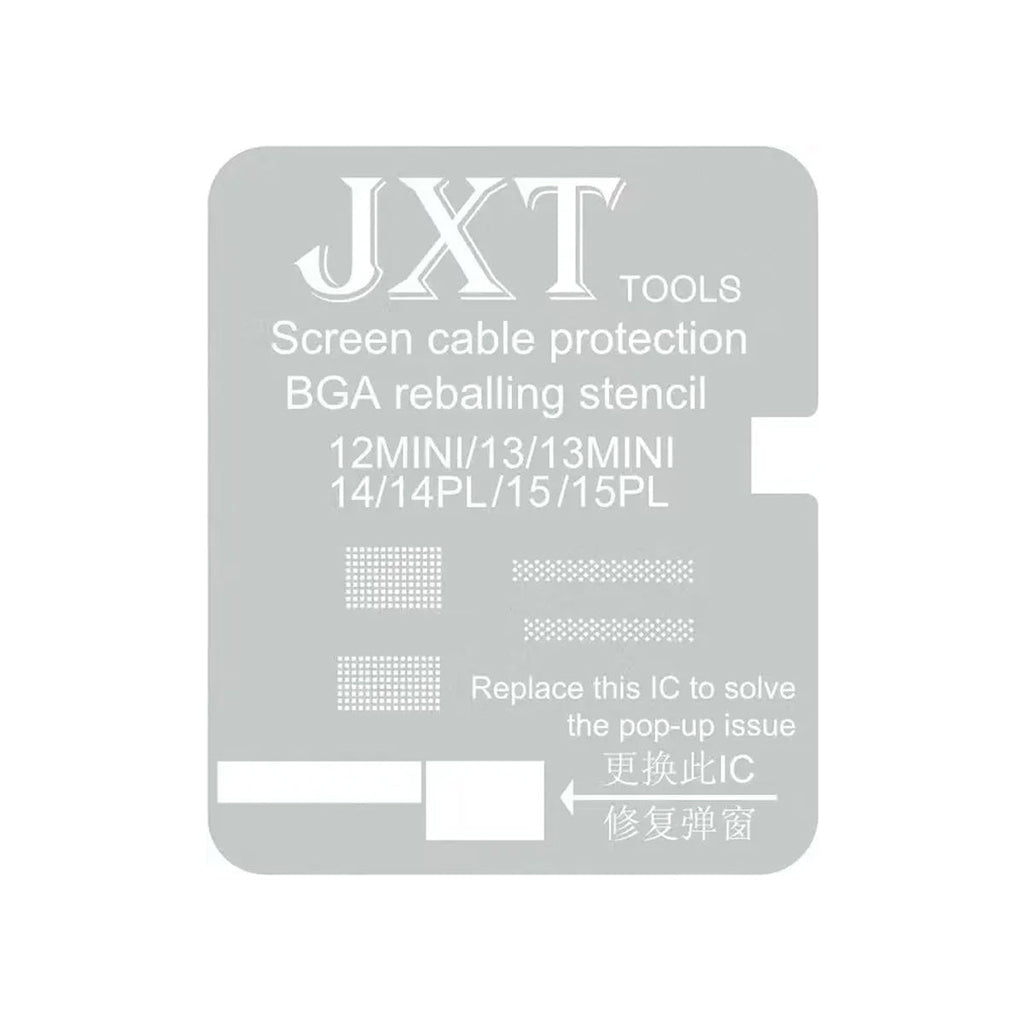 JXT TOOLS Screen cable Protection BGA reballing stencil For 12MINI/13/13MINI/14/14PL/15/15PL - Phonecare