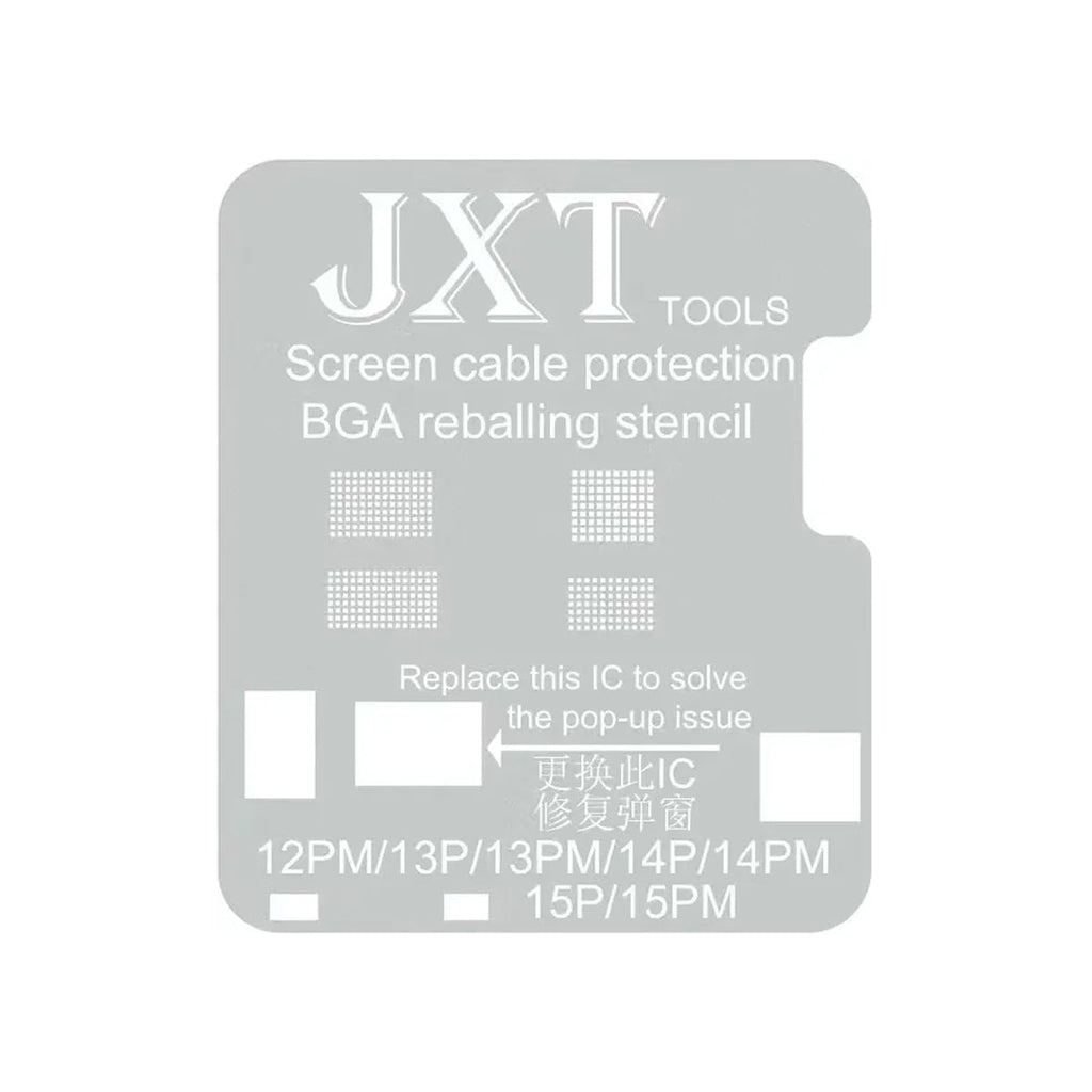 JXT TOOLS Screen cable Protection BGA reballing stencil For 12PM/13P/13PM/14P/14PM/15P/15PM - Phonecare